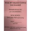 Image 4 : Breda 36" Induction Cooktop (non-branded) - MSRP $1099 - Model number BR36CIB1 -S/n 2023060841