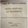 Image 5 : Like New Open box - Fulgor 36" Electric Cooktop - MSRP $1,689 - Model # F6RT36S2 - S/n Q428090008