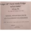 Image 8 : Fulgor 28" Panel Ready Fridge w Ice Maker - Model no: FM4FBM28IFBI - S/N FUL69BINFVHI24060005