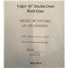 Image 11 : Fulgor 30" Double Oven Black Glass - MSRP $6,709 - MODEL #F7DP30B1 - s/n Q324060001