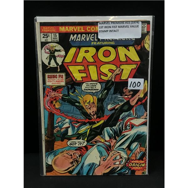 MARVEL PREMIERE #15 (1974) 1ST IRON FIST VALUE STAMP INTACT - MARVEL COMICS