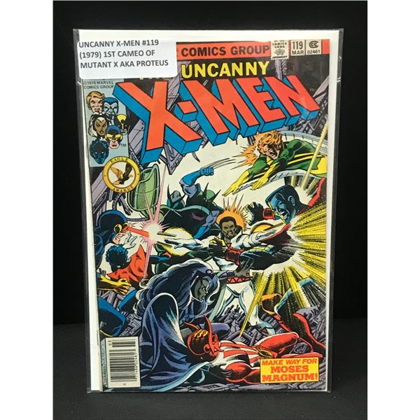 UNCANNY X-MEN #119 (1979) 1ST CAMEO OF MUTANT X AKA PROTEUS - MARVEL COMICS