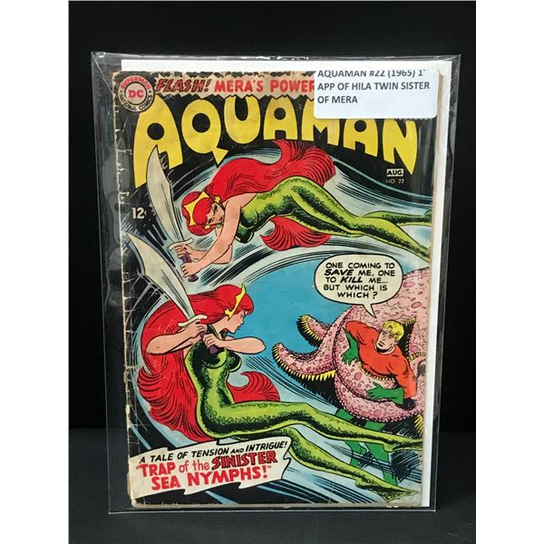 AQUAMAN #22 (1965) 1ST APP OF HILA TWIN SISTER OF MERA - DC COMICS