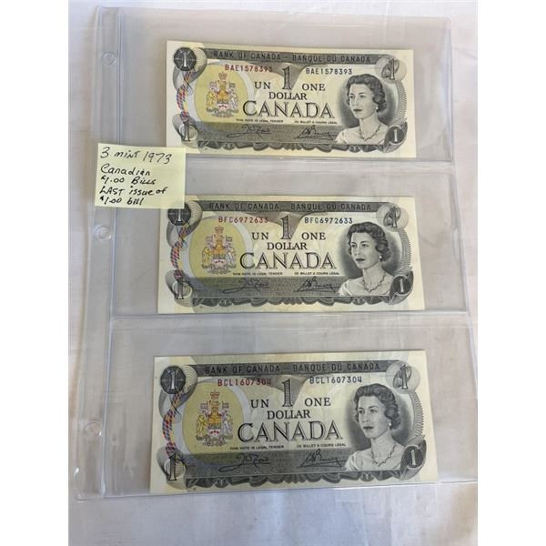 3 MINT 1973 CANADIAN $1 BILLS, LAST ISSUE OF $1 BILLS