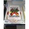 Image 2 : Toxic Superfoods and Sweet Cookbooks