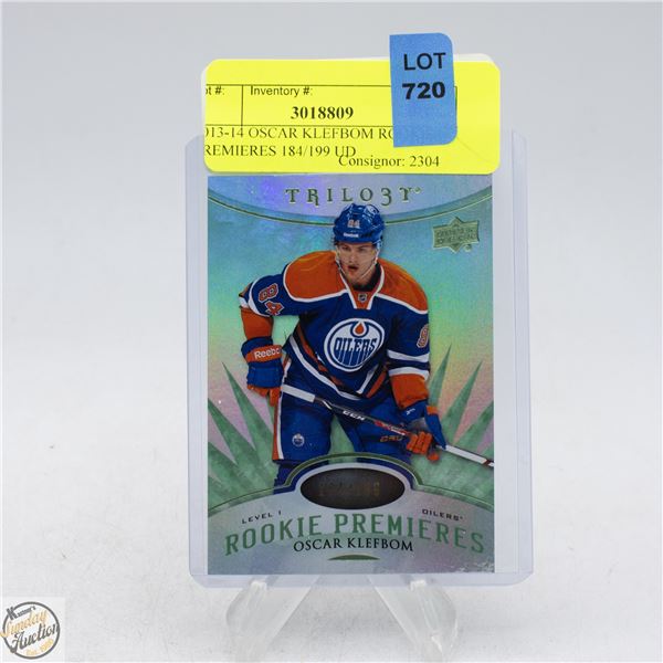 2013-14 OSCAR KLEFBOM ROOKIE PREMIERES 184/199 UD