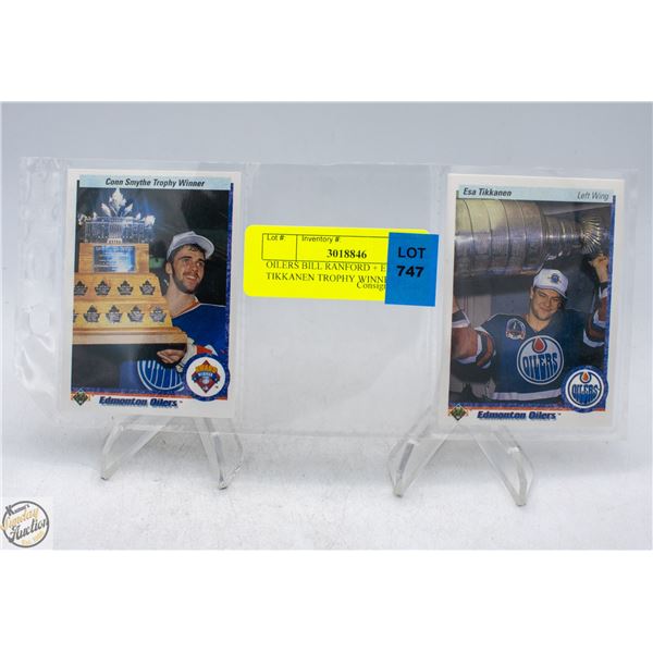 OILERS BILL RANFORD + ESA TIKKANEN TROPHY WINNERS