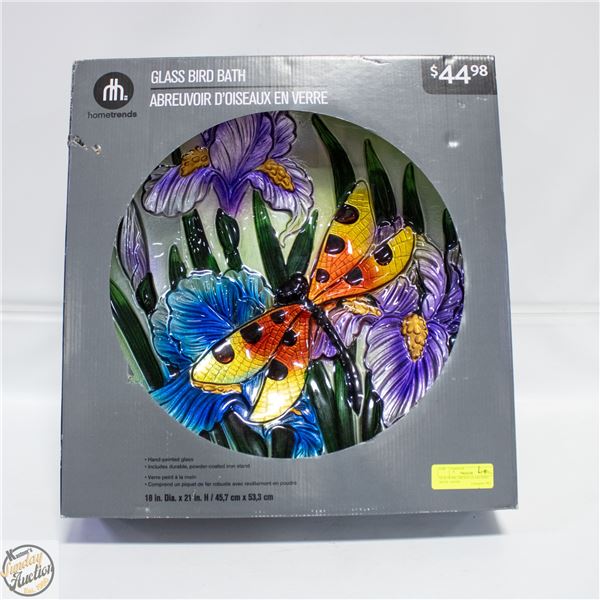 NEW HOME TRENDS GLASS BIRD BATH - HAND