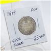 Image 1 : 1919 - 92.5% SILVER 25 CENTS