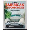 Image 1 : CLASSIC AMERICAN AUTOMOBILES DAVID BURGESS WISE