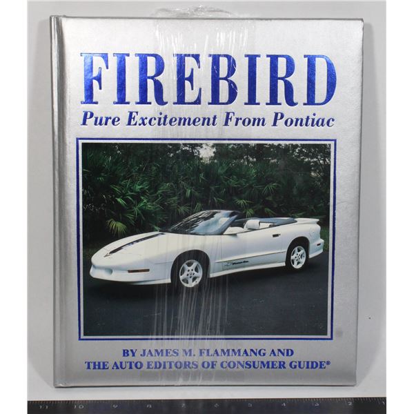 FIREBIRD: PURE EXCITEMENT FROM PONTIAC