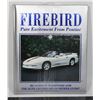 Image 1 : FIREBIRD: PURE EXCITEMENT FROM PONTIAC