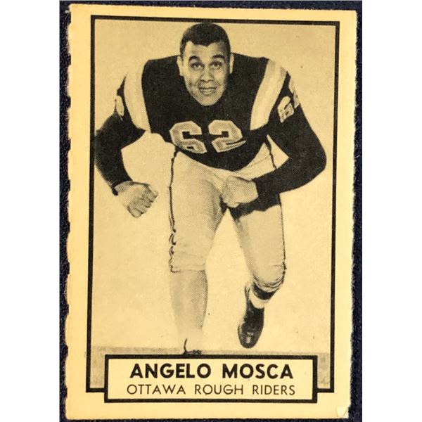 1962 O-PEE-CHEE CFL FOOTBALL - ANGELO MOSCA (HOF)