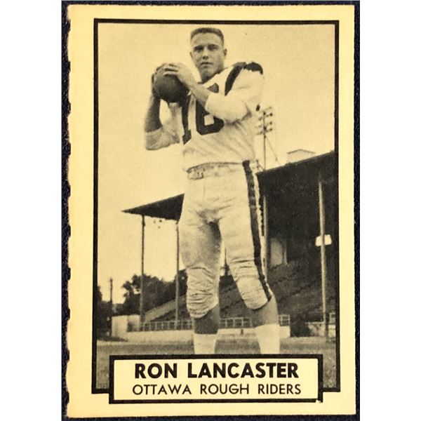 1962 O-PEE-CHEE CFL FOOTBALL - RON LANCASTER (HOF)