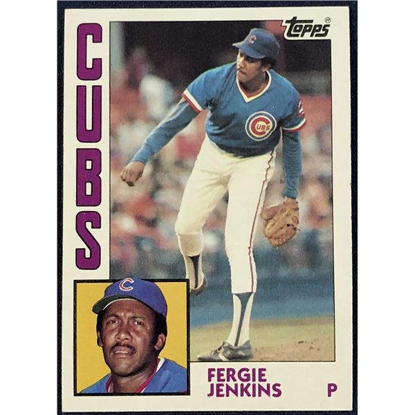 1984 TOPPS FERGIE JENKINS (HOF)