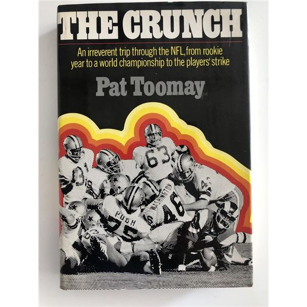 The Crunch signed book autographed by Republican Senator Pat Toomay