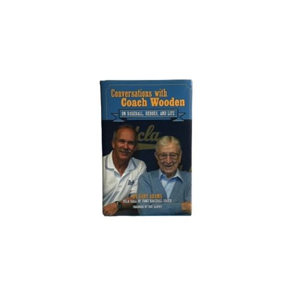 "Conversations With Coach Wooden On Baseball, Heroes, And Life" 1st Ed. Signed Book