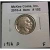 102. 1916 D Buffalo Nickel. F-12.