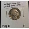 103. 1916 S Buffalo Nickel. F-12.