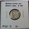 136. 1921 D Mercury Dime. G-4.