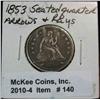 Image 1 : 140. 1853 Arrows & Rays Seated Liberty Quarter. VF-EF.