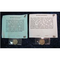 358. 1943 S & 45 S Silver Wartime Nickels with literature.