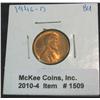 1509. 1946 D Lincoln Cent. Brilliant Red MS 64.