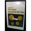 1511. "A Handbook of 20th-Century U.S. Gold Coins 1907-1933"