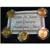 Image 1 : 1573. 2006 24K Gold-plated Philadelphia Mint State Quarters.