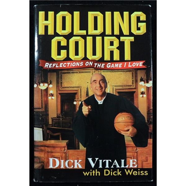 Sportscaster Dick Vital Signed Holding Court Hardcover Book JSA Authenticated