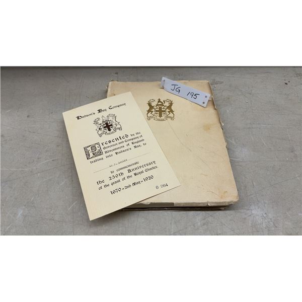 1920 Hudson's Bay Company 250th Anniversary Commemorative Book, 1670-1920 with Charter Facsimile