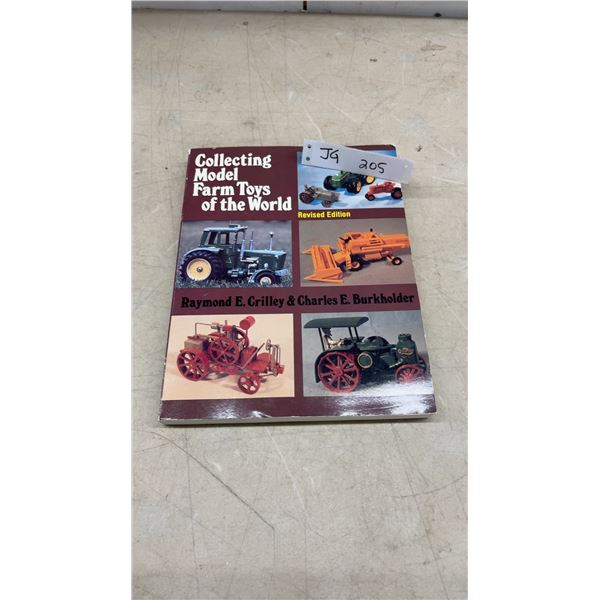 Collecting Model Farm Toys of the World Revised Edition by Crilley and Burkholder 1984