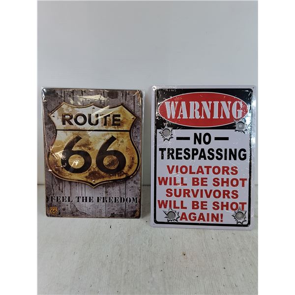 (2) Metal Signs, Route 66 and Warning No Trespassers