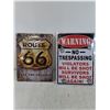 Image 1 : (2) Metal Signs, Route 66 and Warning No Trespassers