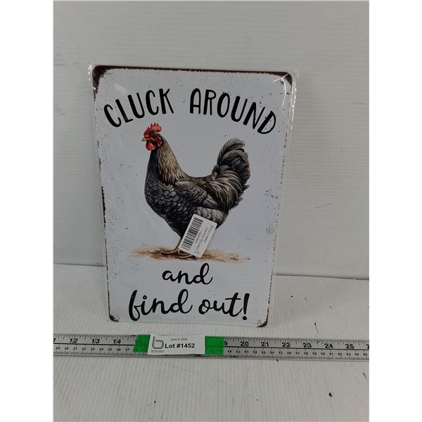 Cluck Around & Find Out Metal Sign 12" x 8"