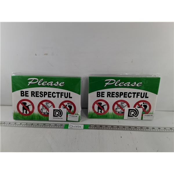 (6) Please Be Respectful Lawn Signs 12" x 8"