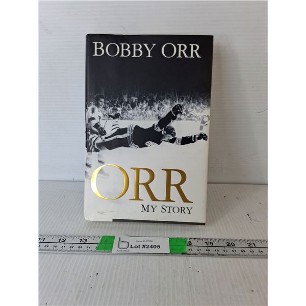 Orr: My Story Book by Bobby Orr