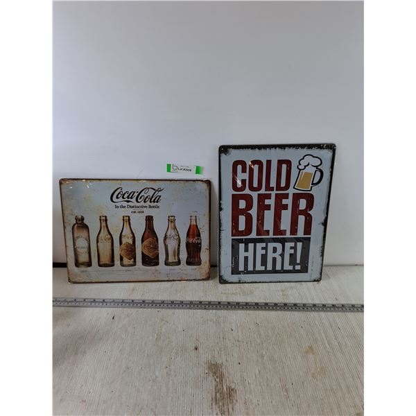 (2) Metal Signs, Coca-Cola Bottles and Cold Beer Here