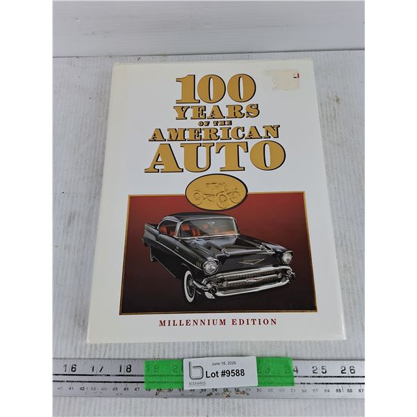 100 Years of the American Auto Book  - Millennium Edition