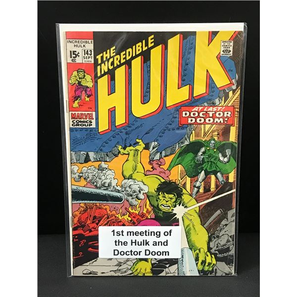 THE INCREDIBLE HULK #143 1ST MEETING HULK & DR DOOOM - MARVEL COMICS