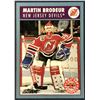 Image 1 : 1992-93 SCORE NHL MARTIN BRODEUR (HOF) ROOKIE CARD