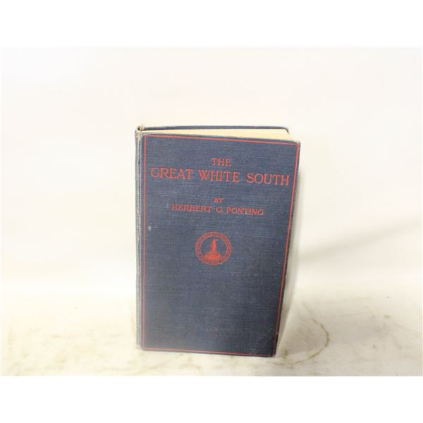 THE GREAT WHITE SOUTH, HERBERT PONTING, VINTAGE