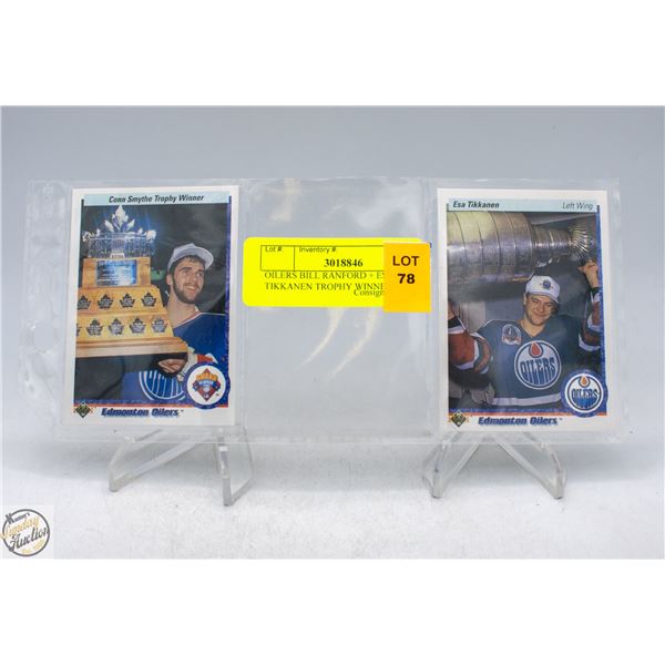 OILERS BILL RANFORD + ESA TIKKANEN TROPHY WINNERS