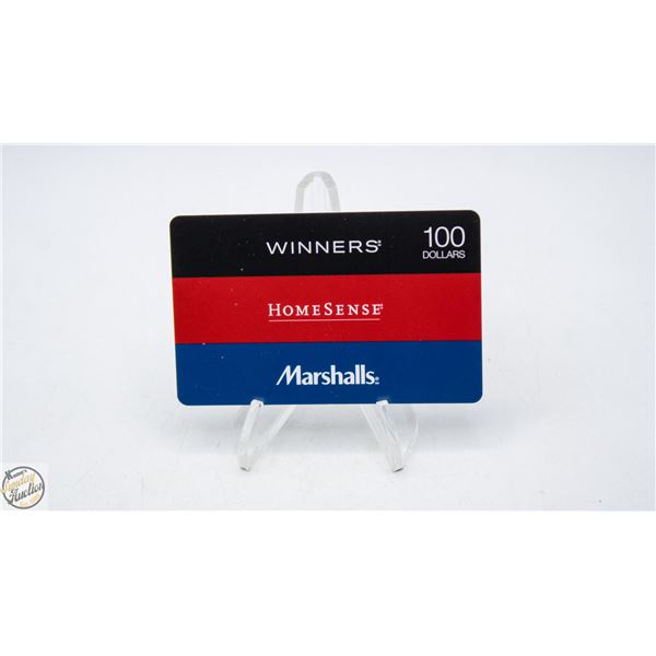 $100 WINNERS/HOME SENSE/MARSHALLS G/C - VALIDATED