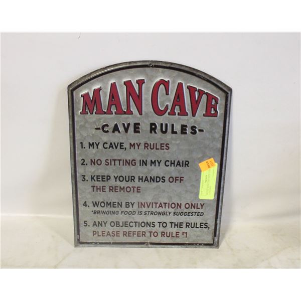 METAL MAN CAVE SIGN 11 INCHES X 13 INCHES