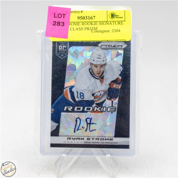 RYAN STROME ROOKIE SIGNATURE DUAL RX CLASS PRIZM