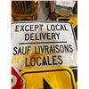 Image 1 : EXCEPT LOCAL DELIVERY SIGN