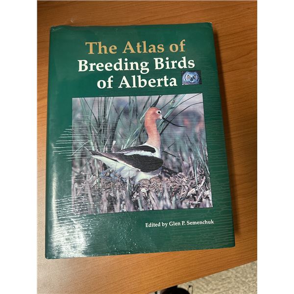 The Atlas of Breeding Birds of Alberta