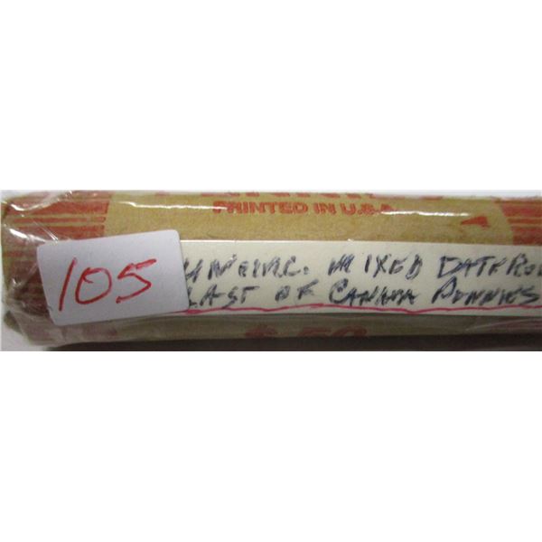 CANADA UNCIRCULATED MIXED DATE ROLL LAST OF CANADA PENNIES