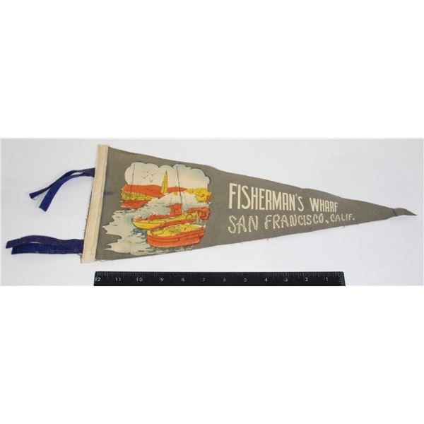 #967 1900's Pennant Fisherman's Warf San Francisco